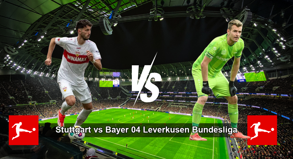 Pronostico Stuttgart vs Bayer 04 Leverkusen Bundesliga 15/03/2025 15:30
